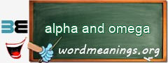 WordMeaning blackboard for alpha and omega